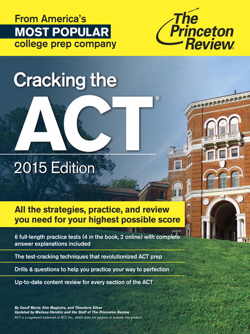 Title details for Cracking the ACT with 6 Practice Tests, 2015 Edition by Princeton Review - Available